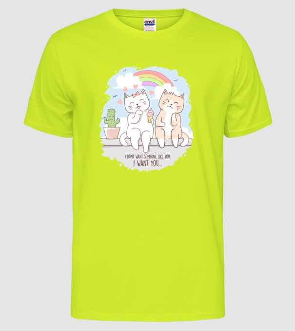 i dont want someone like you model galben neon pe tricou