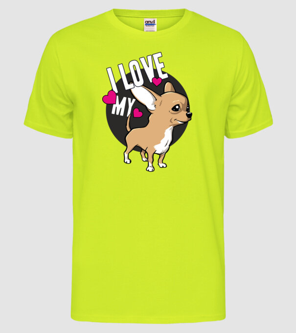 I love my Chihuahua model galben neon pe tricou