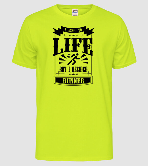 I used to have a life ATLET model galben neon pe tricou