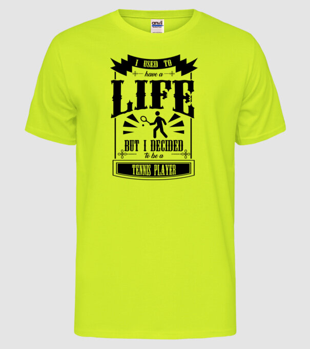 I used to have a life JUCĂTOR TENIS model galben neon pe tricou