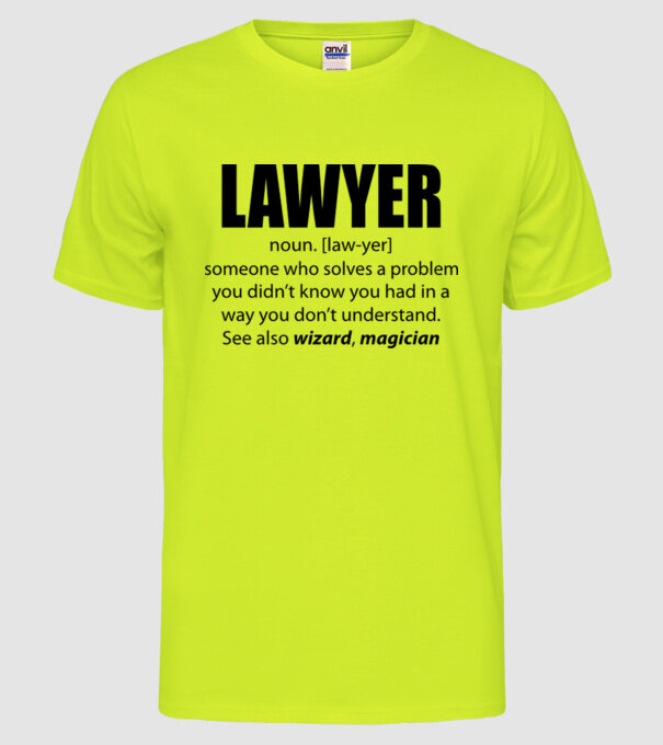 Lawyer - definiție avocat model galben neon pe tricou
