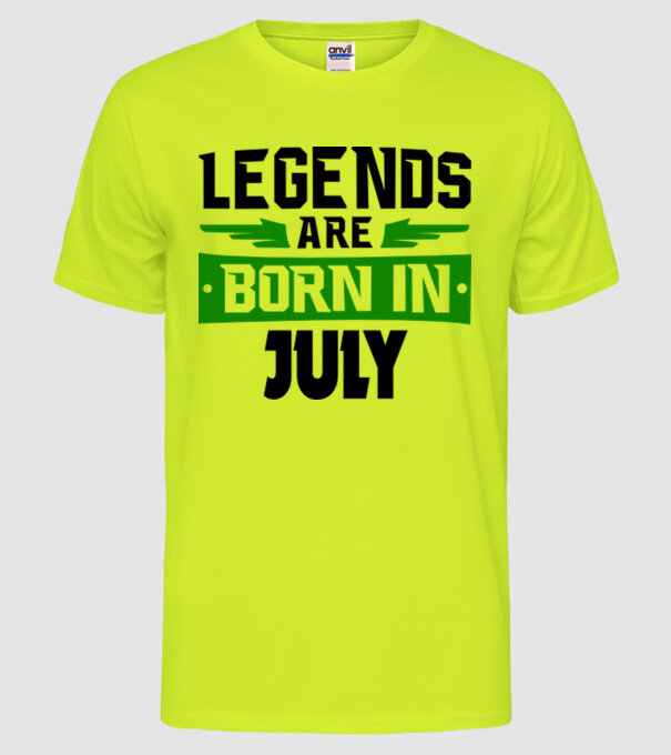 Legends are born in July model galben neon pe tricou