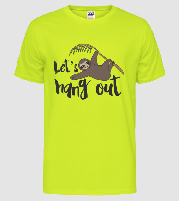 'Let''s hang out sloth' model galben neon pe tricou