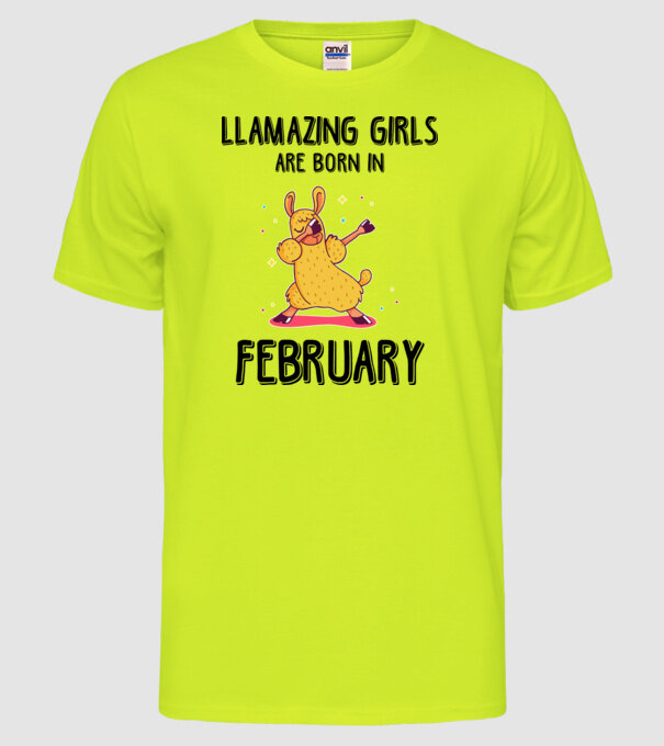 llamazing girls are born in february black model galben neon pe tricou