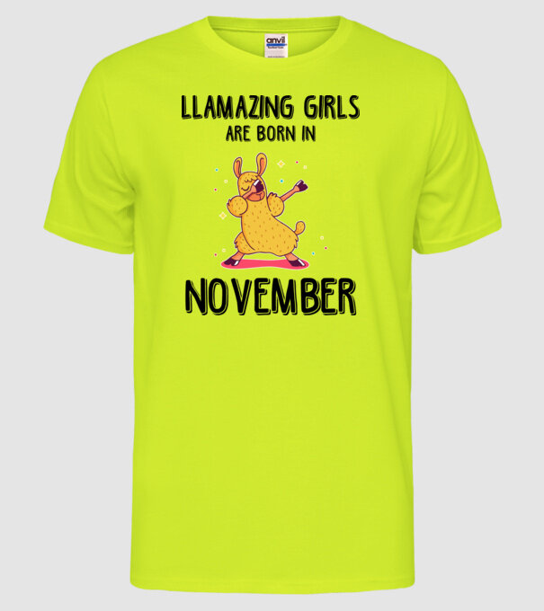 Llamazing girls are born in november black model galben neon pe tricou