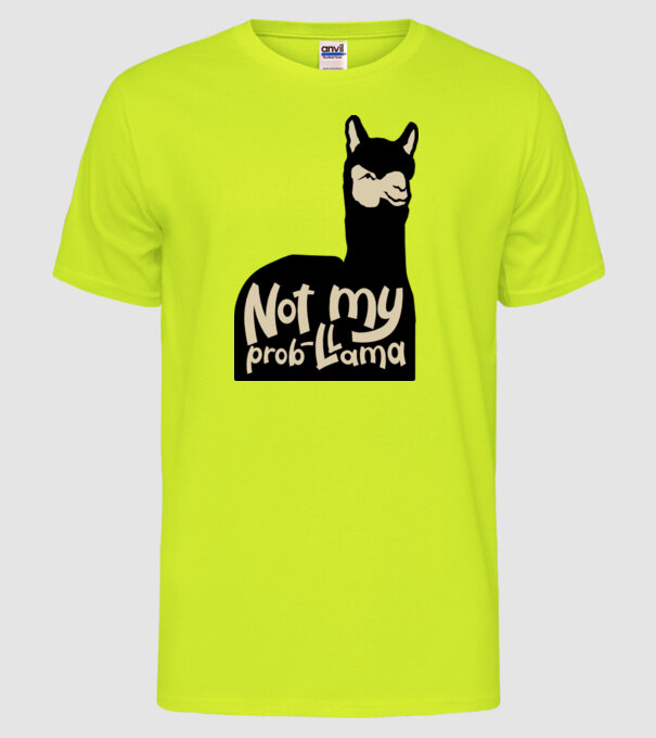 Not my problama model galben neon pe tricou