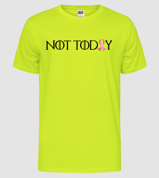 Not today model galben neon pe tricou
