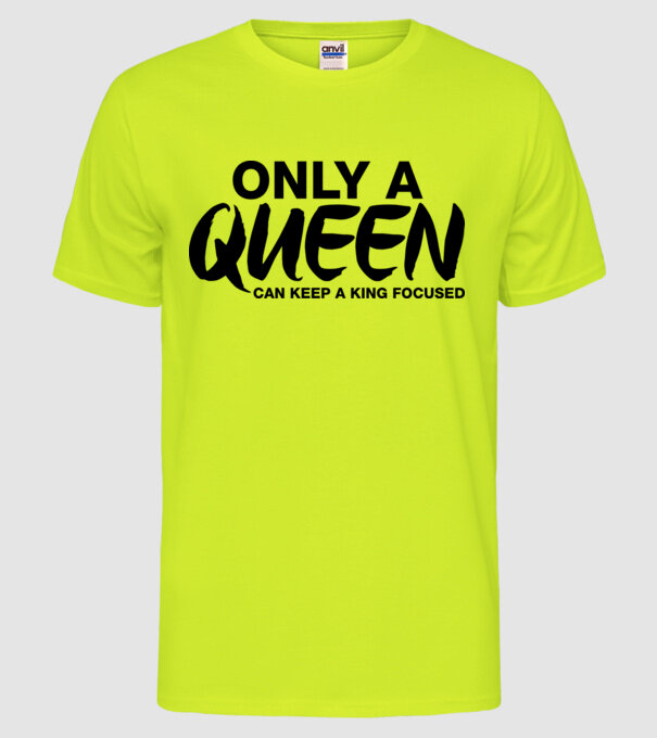 Only a Queen model galben neon pe tricou