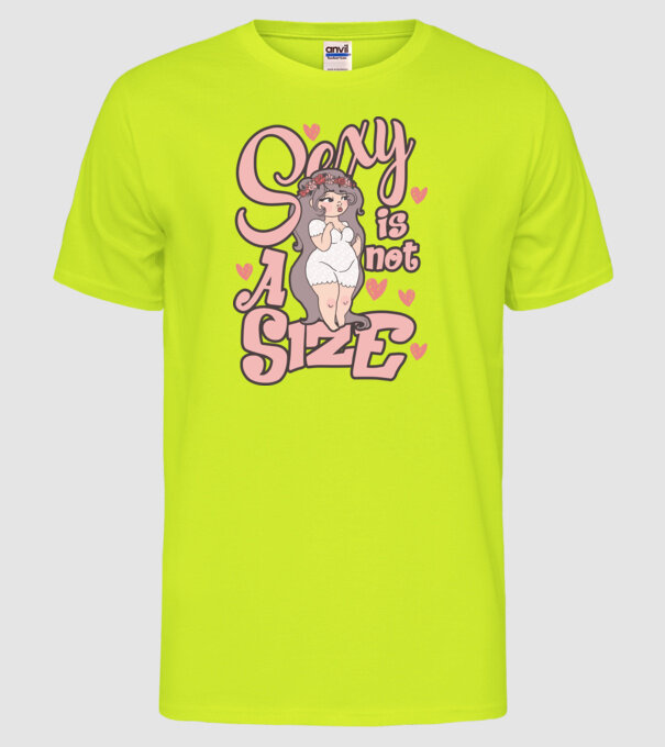 Sexy is not a size cutie model galben neon pe tricou