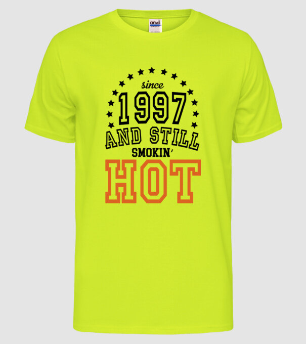 'Since and still smokin'' hot - 1997' model galben neon pe tricou