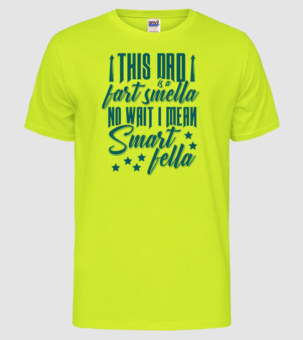 Smart fella dad model galben neon pe tricou