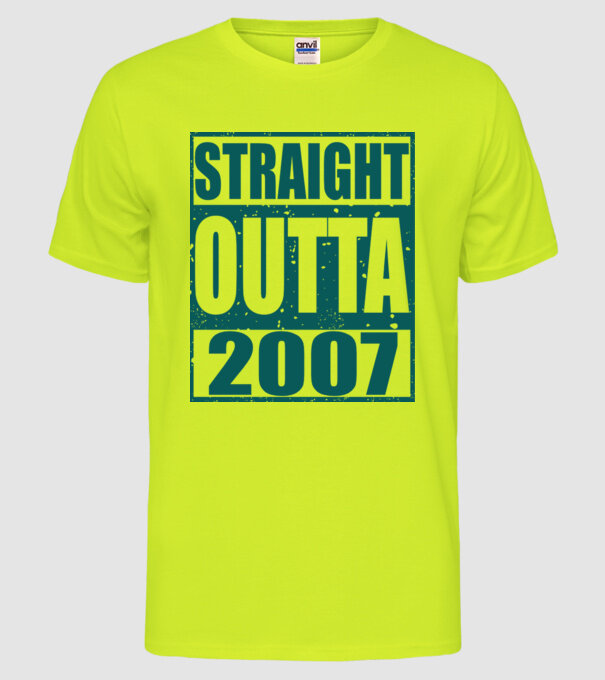 Straight Outta - 2007 model galben neon pe tricou