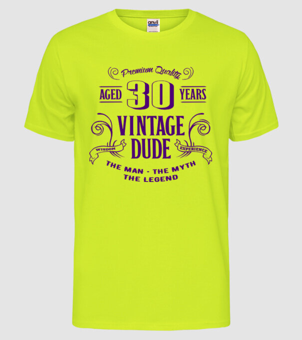 Vintage Dude - 30 model galben neon pe tricou