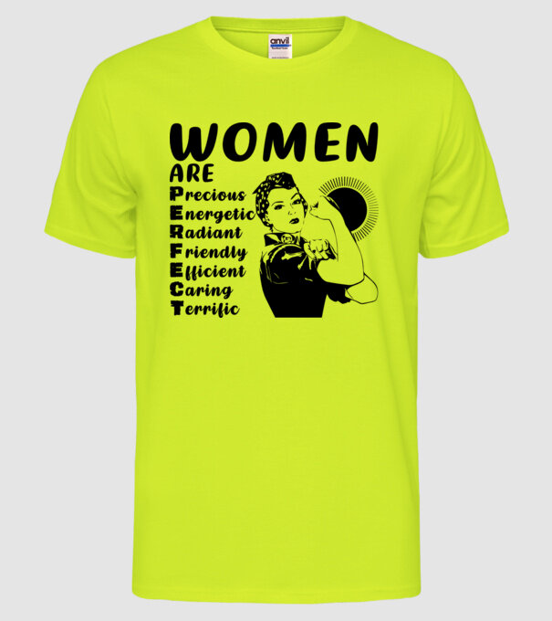 Women are perfect model galben neon pe tricou