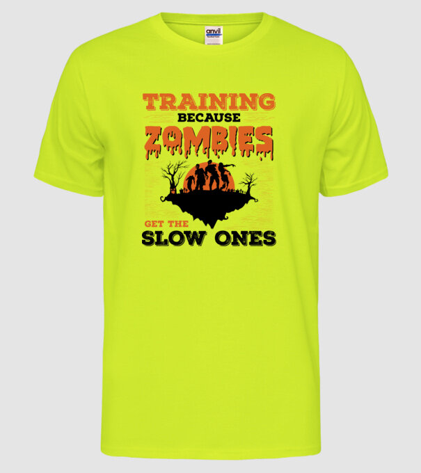 Zombies get the slow ones model galben neon pe tricou