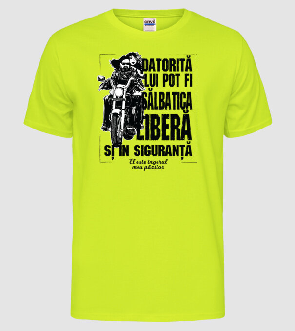 datorită lui pot fi sălbatică, liberă și în siguranță - el este îngerul meu păzitor model galben neon pe tricou