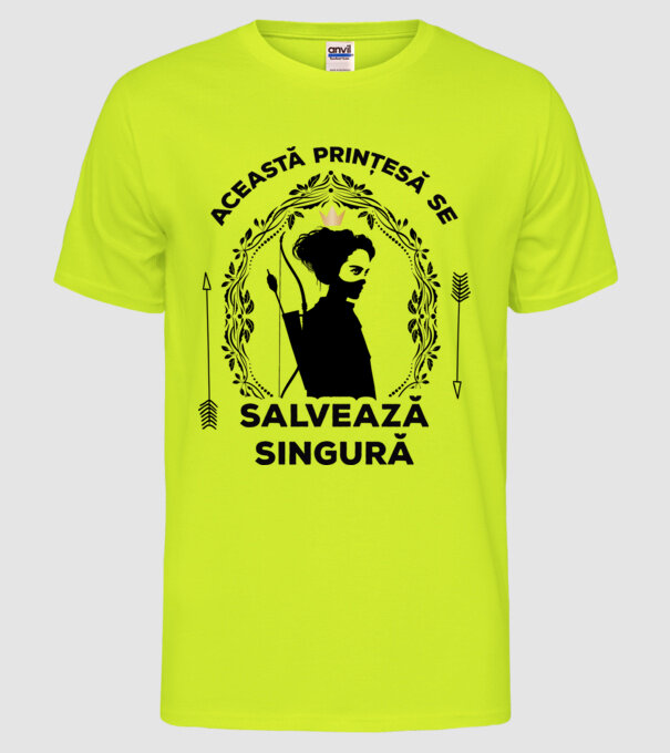 Această prințesă se salvează singură model galben neon pe tricou
