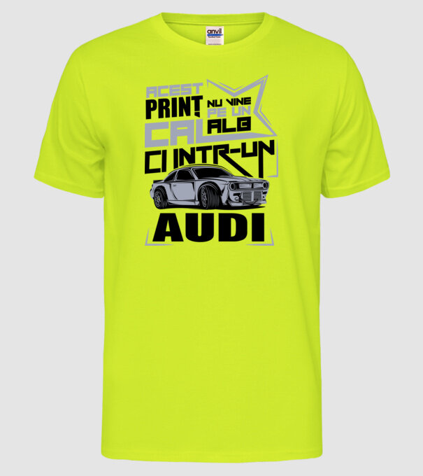 Acest prinț nu vine pe un cal alb, ci într-un Audi model galben neon pe tricou
