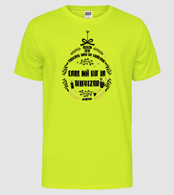 acesta este tricoul meu de Crăciun_care ma uit la televizor model galben neon pe tricou