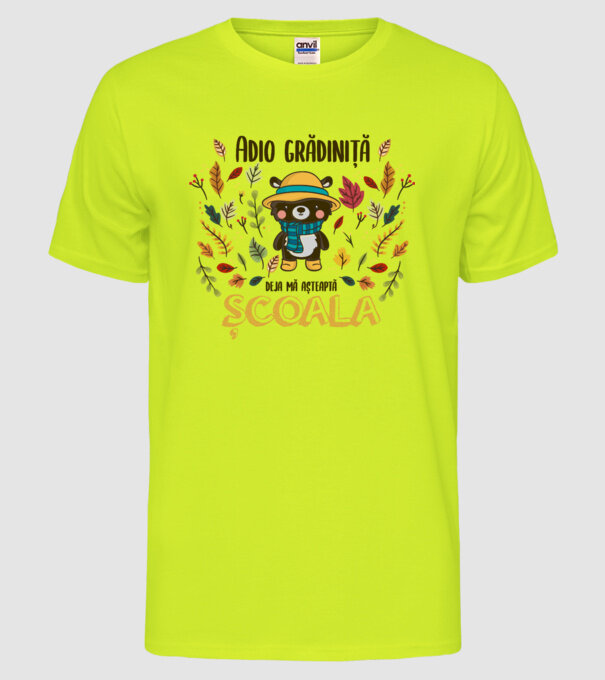 Adio grădiniță, acum sunt deja școlar model galben neon pe tricou