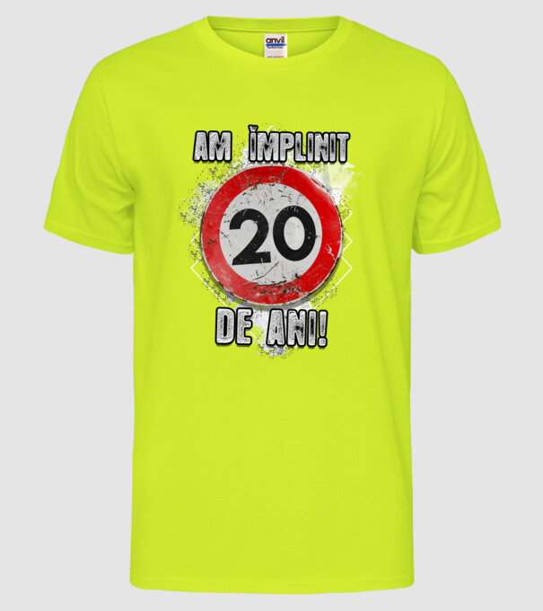 Am împlinit 20 de ani! model galben neon pe tricou