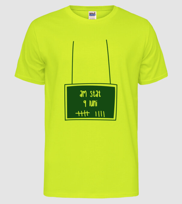 am stat 9 luni model galben neon pe tricou