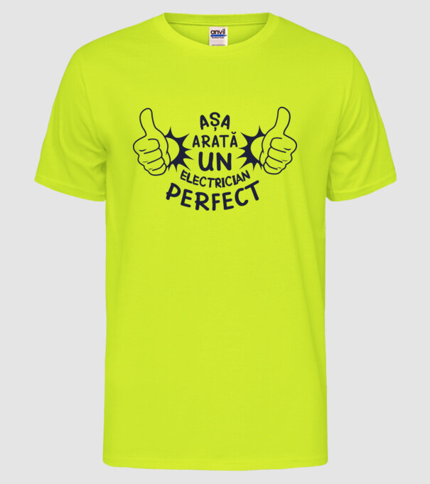 Așa arată un ELECTRICIAN perfect model galben neon pe tricou
