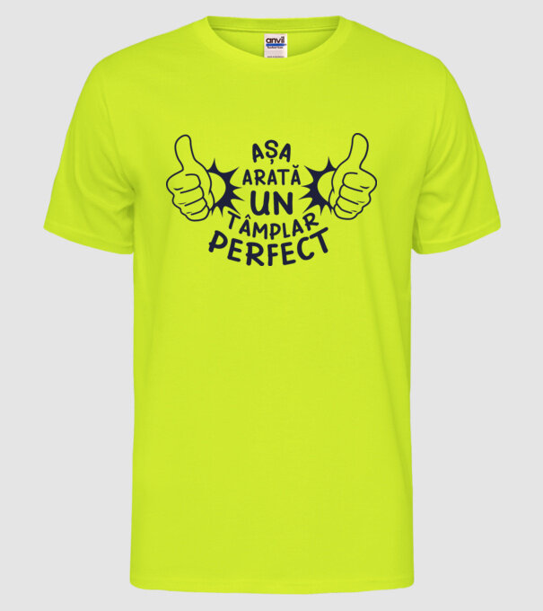 Așa arată un tâmplar perfect model galben neon pe tricou