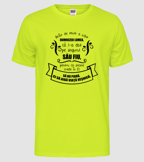 Atât de mult a iubit Dumnezeu lumea model galben neon pe tricou