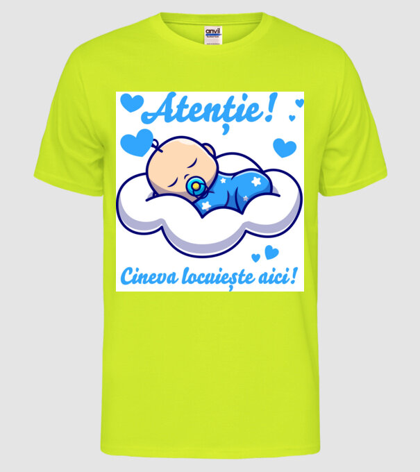 Atenție! Cineva locuiește aici! model galben neon pe tricou