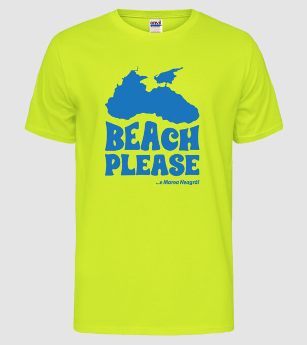 Beach please, e Marea Neagră! model galben neon pe tricou