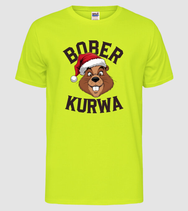 Bober kurwa xmas model galben neon pe tricou