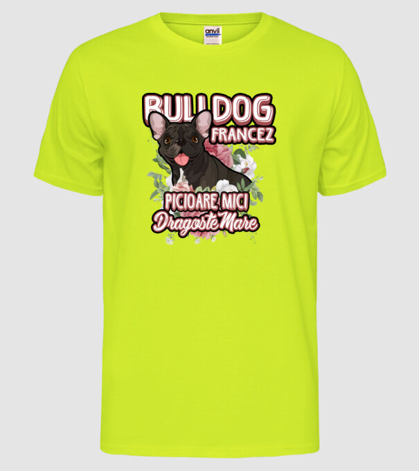 bulldog francez - picioare mici dragoste mare model galben neon pe tricou
