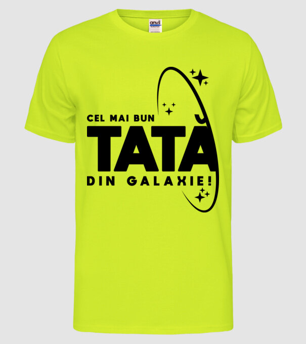 Cel mai bun tată din Galaxie! model galben neon pe tricou