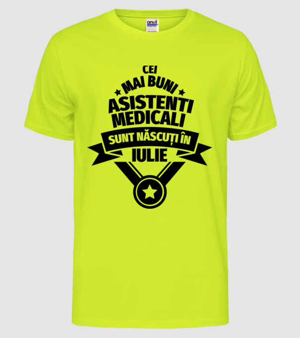 Cei mai buni asistenți medicali sunt născuți în Iulie model galben neon pe tricou
