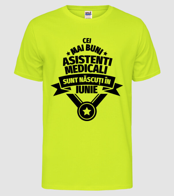 Cei mai buni asistenți medicali sunt născuți în Iunie model galben neon pe tricou