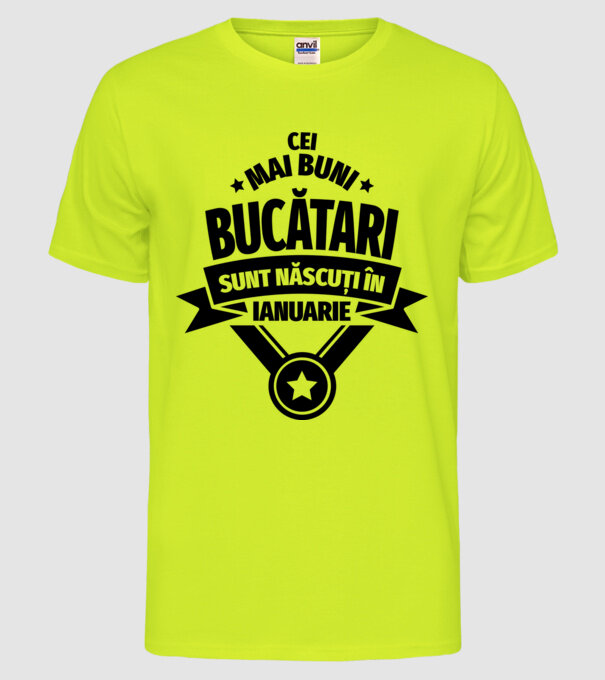 Cei mai buni bucătari sunt născuți în Ianuarie model galben neon pe tricou