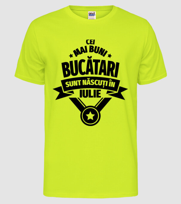 Cei mai buni bucătari sunt născuți în Iulie model galben neon pe tricou