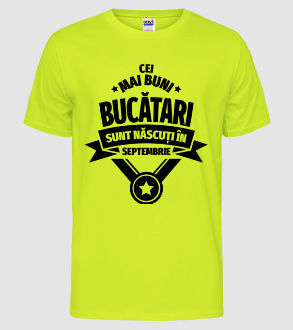 Cei mai buni bucătari sunt născuți în Septembrie model galben neon pe tricou