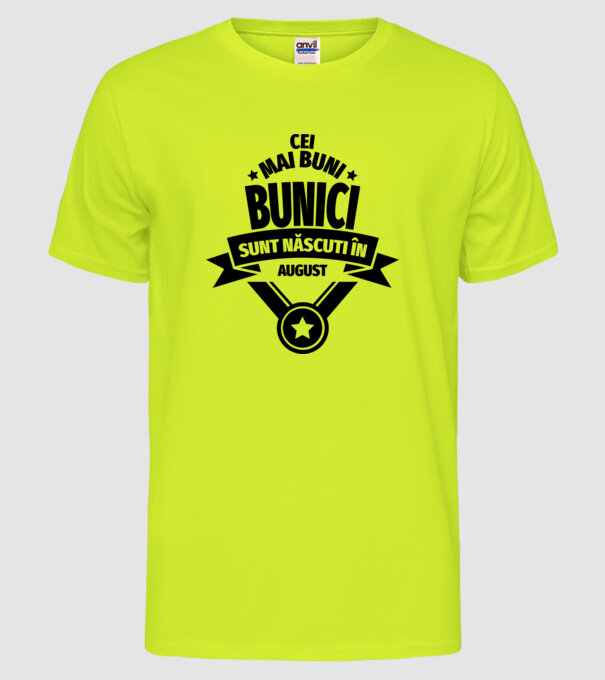 Cei mai buni bunici sunt născuți în august. model galben neon pe tricou