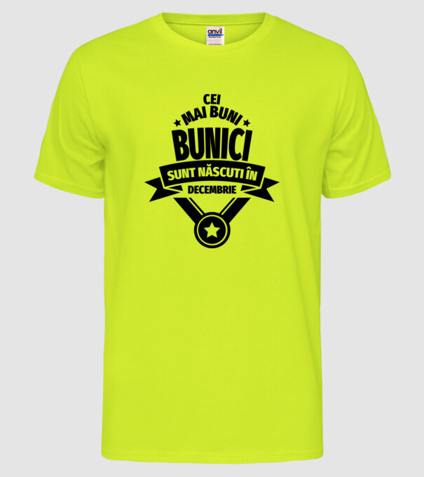 Cei mai buni bunici sunt născuți în decembrie. model galben neon pe tricou