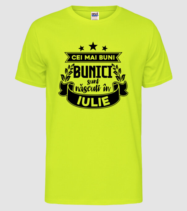 Cei mai BUNI BUNICI sunt născuți în iulie model galben neon pe tricou