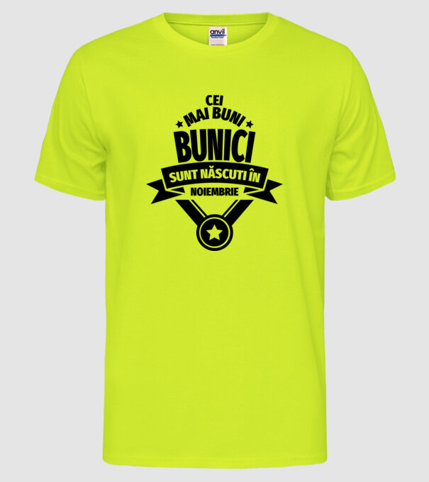 Cei mai buni bunici sunt născuți în noiembrie. model galben neon pe tricou