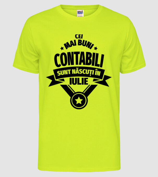 Cei mai buni contabili sunt născuți în Iulie model galben neon pe tricou