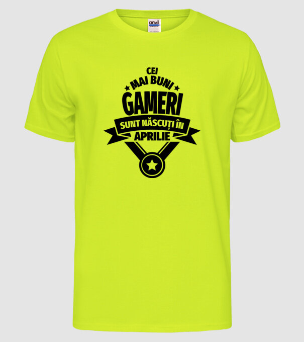 Cei mai buni gameri sunt născuți în aprilie model galben neon pe tricou