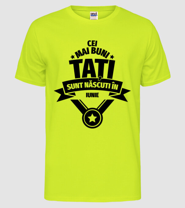 Cei mai buni Tați sunt născuți în martie. model galben neon pe tricou
