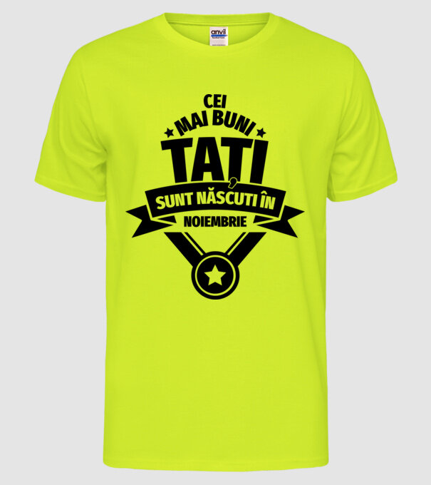 Cei mai buni Tați sunt născuți în martie. model galben neon pe tricou