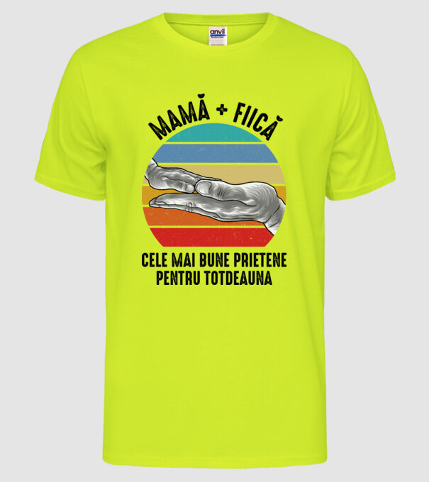 MAMĂ + FIICĂ- Cele mai bune prietene pentru totdeauna model galben neon pe tricou
