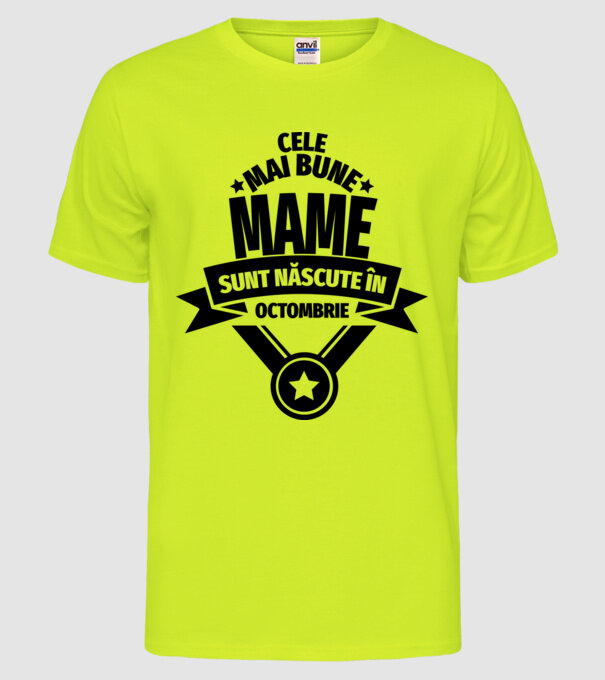 Cele mai bune mame sunt născute octombrie. model galben neon pe tricou