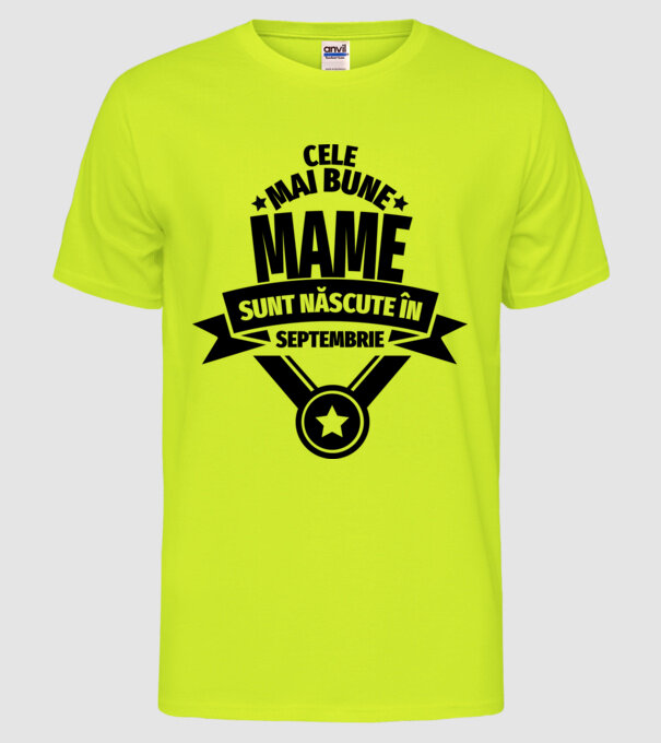 Cele mai bune mame sunt născute septembrie. model galben neon pe tricou